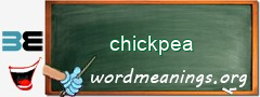 WordMeaning blackboard for chickpea
